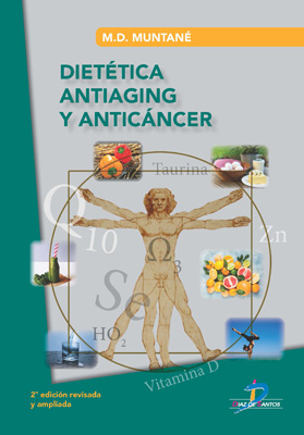 Dietética Antiaging y Anticáncer Dietética Antiaging y Anticáncer