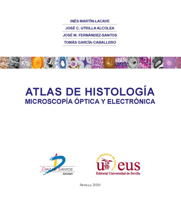 Atlas de Histología: Microscopía óptica y electrónica