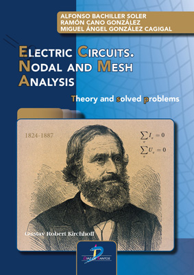 Electrical Circuits. Nodal and Mesh Analysis: Theory and solved problems