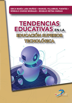 Tendencias educativas en la educación superior tecnológica Tendencias educativas en la educación superior tecnológica