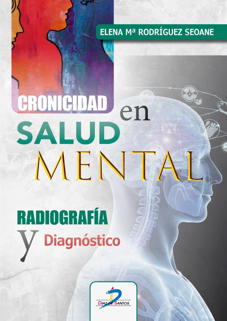 Cronicidad en salud mental: Radiografía y diagnóstico