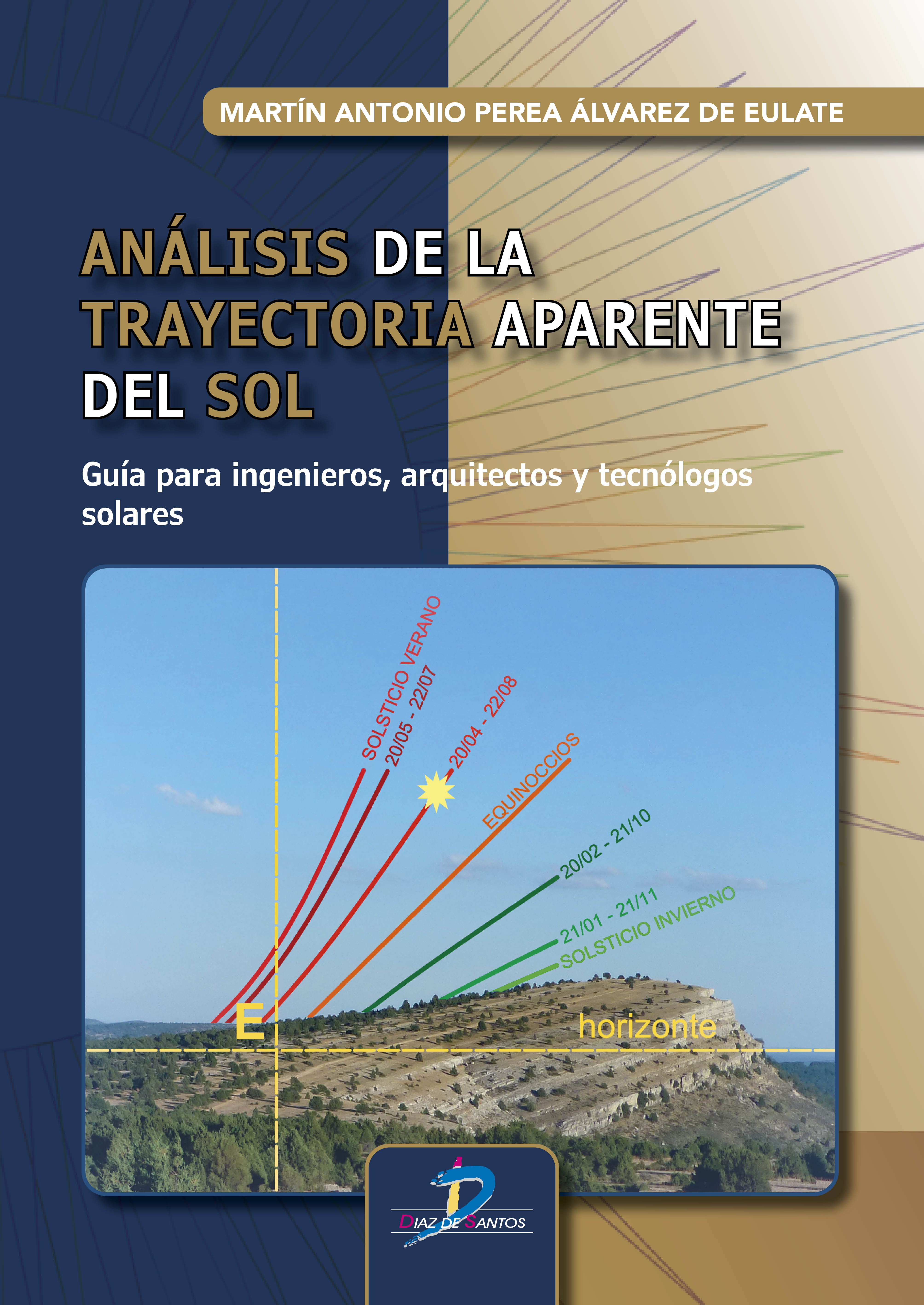 Análisis de la trayectoria aparente del sol Análisis de la trayectoria aparente del sol