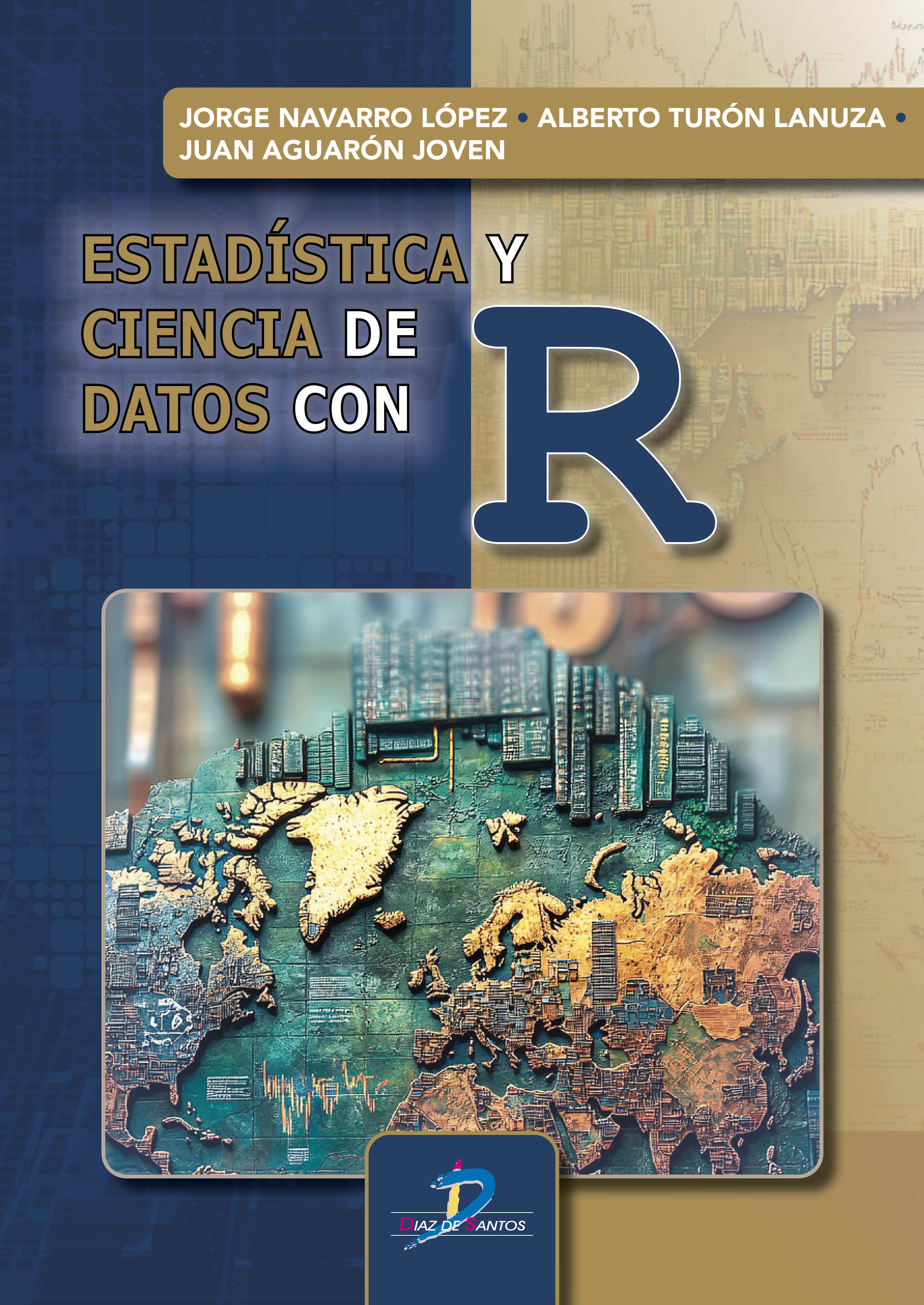 Estadística y Ciencia de Datos con R Estadística y Ciencia de Datos con R