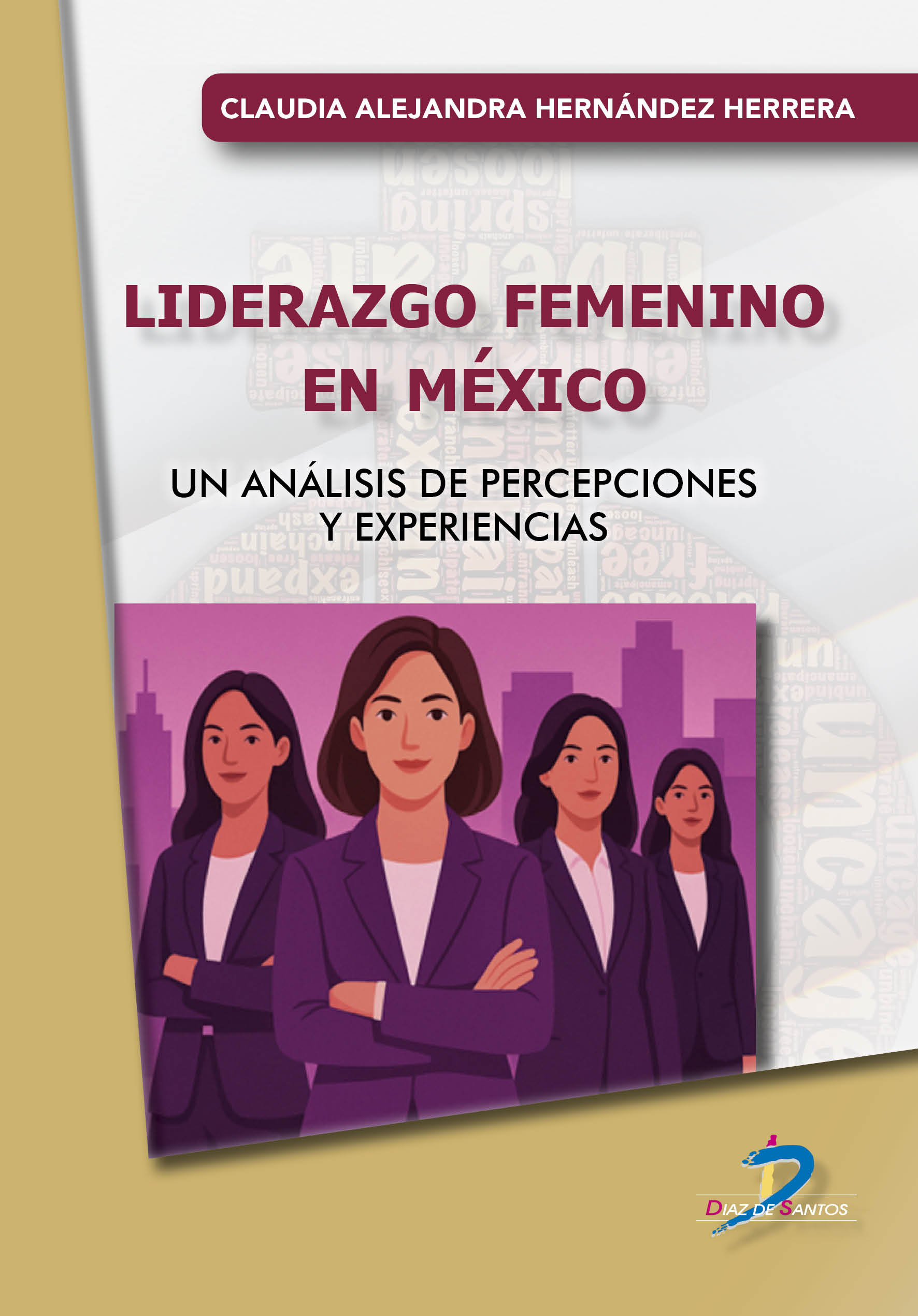 Liderazgo femenino en México Liderazgo femenino en México
