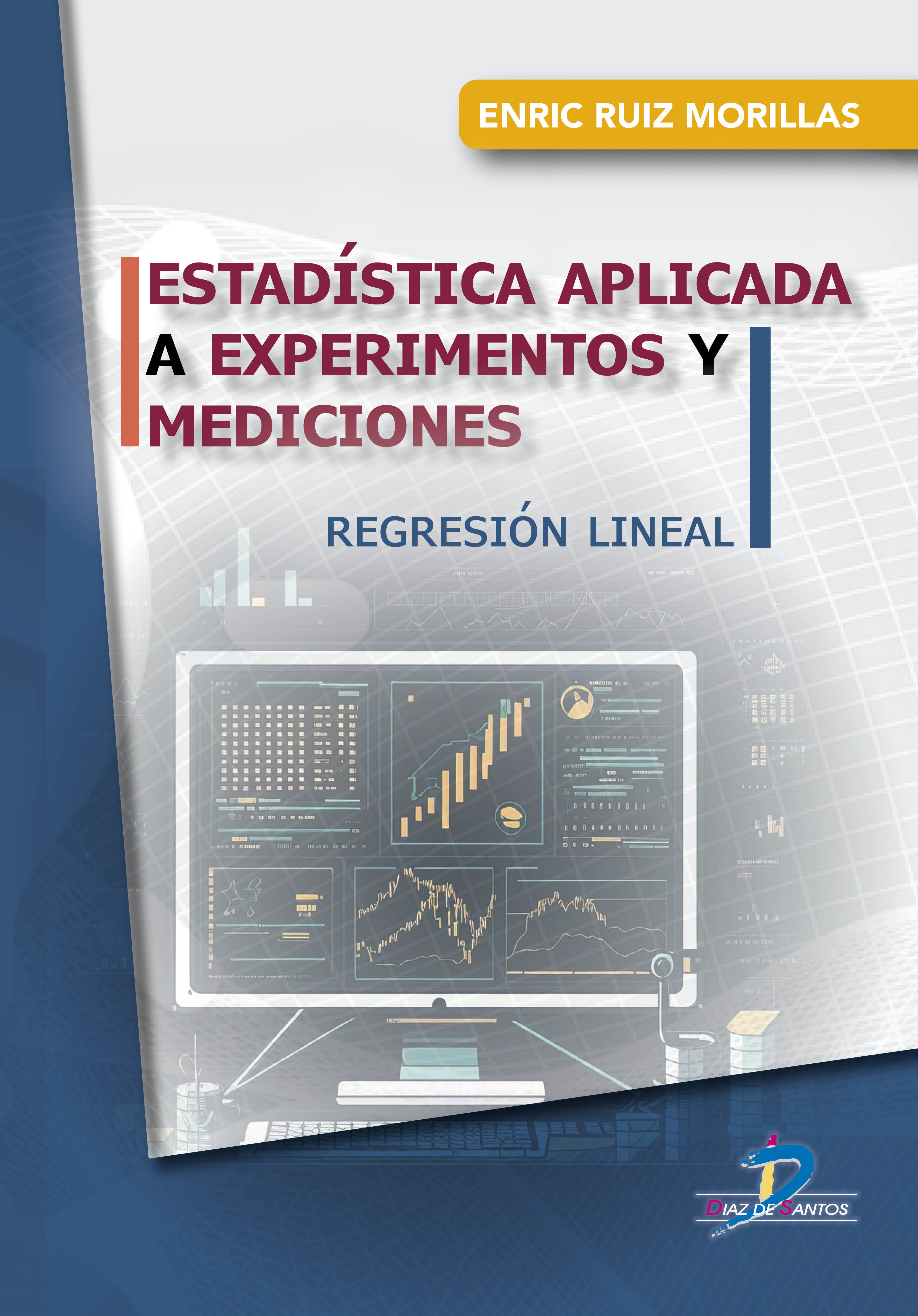 Estadística aplicada a experimentos y mediciones. Regresión lineal