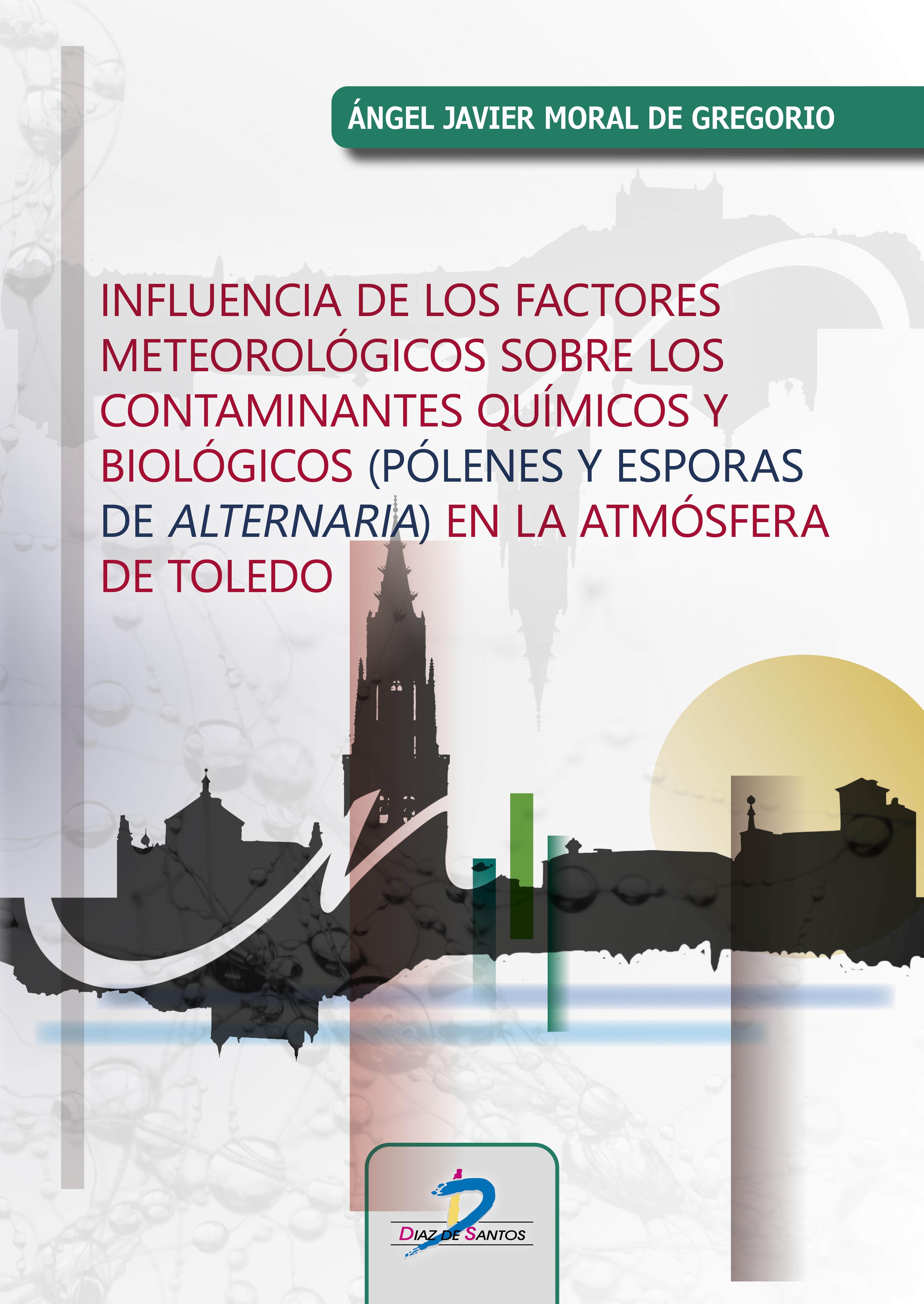 Influencia de los factores meteorológicos sobre los contaminantes químicos y biológicos (pólenes y esporas de alternaria