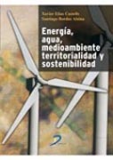 Energía, agua, medioambiente, territorialidad y sostenibilidad