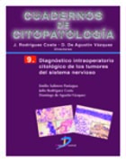 Diagnóstico intraoperatorio citológico de los tumores del sistema nervioso: Cuadernos de Citopatología. No 9