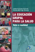 Portada de La educación grupal para la salud Portada de La educación grupal para la salud