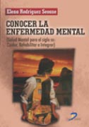 Conocer la enfermedad mental: salud mental para el Siglo XXI