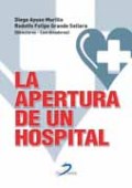 Portada de La apertura de un hospital Portada de La apertura de un hospital