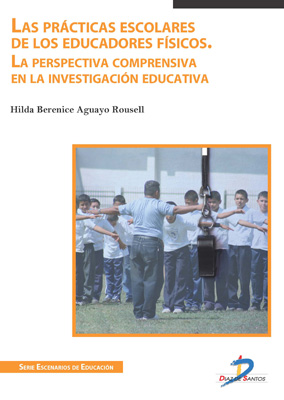 Las prácticas escolares de los educadores físicos: La perspectiva comprensiva en la investigación educativa