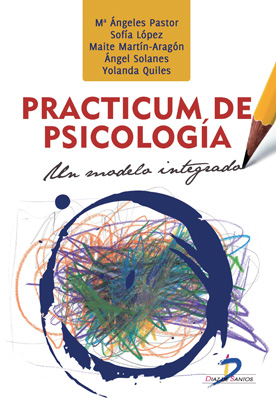 Practicum de psicología: Un modelo integrado