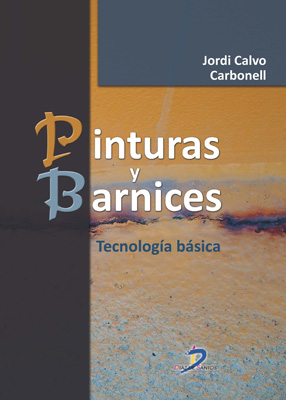 Pinturas y barnices: Tecnología básica