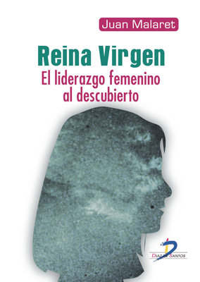 Reina Virgen: Liderazgo femenino al descubierto