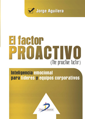 El factor proactivo. (The proactive factor)