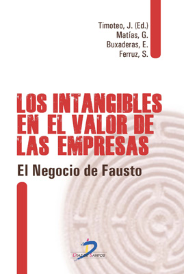 Los intangibles en el valor de las empresas: El negocio de Fausto